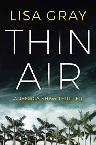 Lisa Gray: Thin Air (Paperback, 2019, Thomas & Mercer)