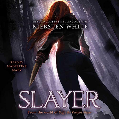 Kiersten White: Slayer (AudiobookFormat, 2019, Simon & Schuster Audio)