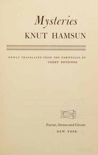 Knut Hamsun: Mysteries. (1971, Farrar, Straus and Giroux)