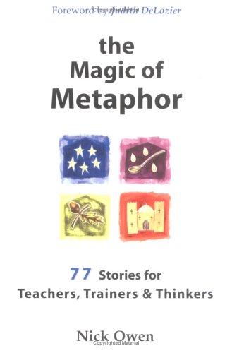 The Magic of Metaphor (Paperback, 2001, Crown House Publishing)