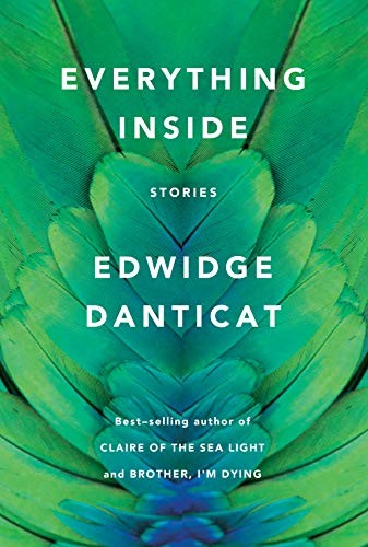 Edwidge Danticat: Everything Inside (Hardcover, 2019, Knopf)