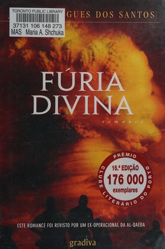 José Rodrigues dos Santos: Fúria divina (Portuguese language, 2009, Gradiva)