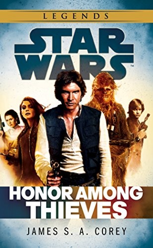 James S. A. Corey: Star Wars: Honor Among Thieves (Paperback, 2015, Arrow)