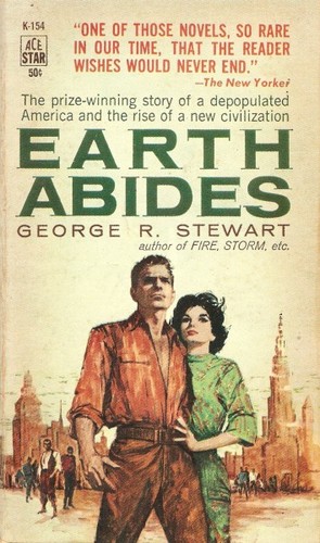 George R. Stewart: Earth abides (Paperback, 1962, Ace Books)