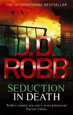 Nora Roberts: Seduction In Death (2012, Piatkus Books)