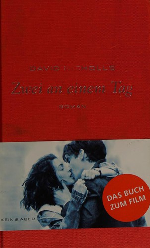 David Nicholls: Zwei an einem Tag (German language, 2011, Kein & Aber)