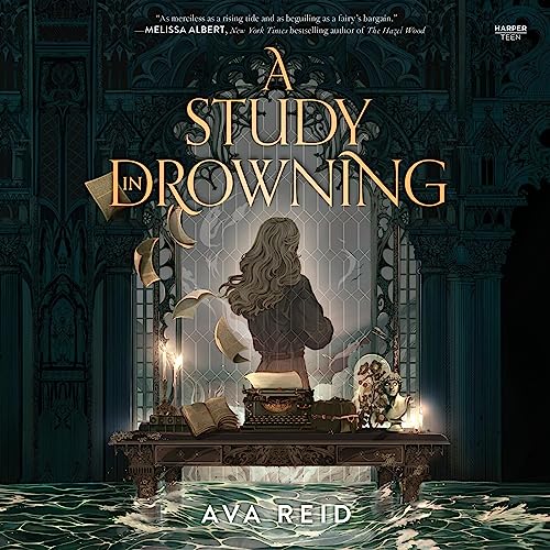 Ava Reid: Study in Drowning (AudiobookFormat, Harper Audio)