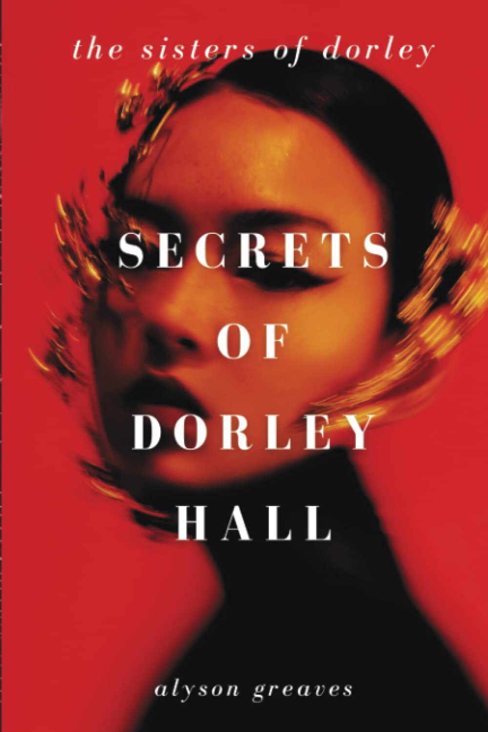 Secrets of Dorley Hall