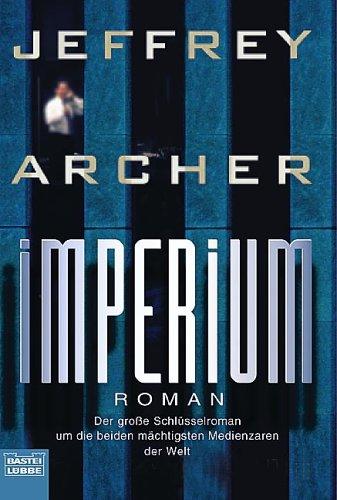 Jeffrey Archer: Imperium. (Paperback, 2002, Lübbe)