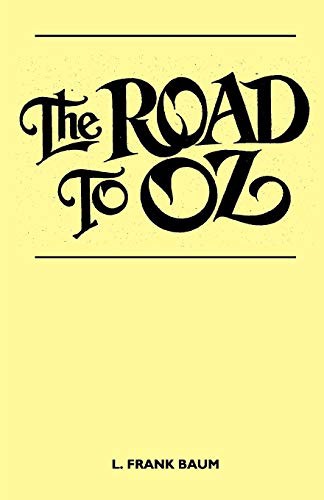 The Road to Oz (Paperback, 2011, Klempner Press)
