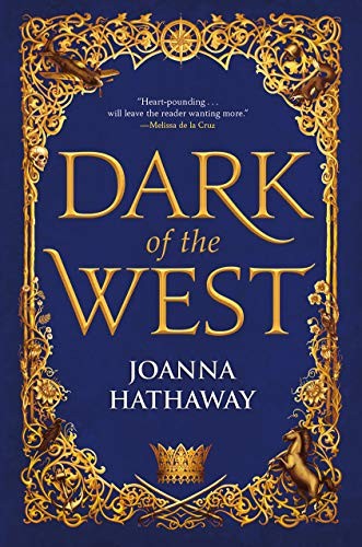 Joanna Hathaway: Dark of the West (Hardcover, 2019, Tor Teen)