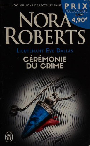 Nora Roberts, Maud Godoc: Cérémonie du crime (Paperback, French language, 2016, J'AI LU)