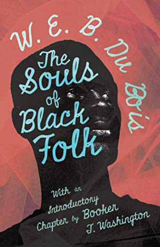 The Souls of Black Folk (Paperback, 2020, Read & Co. Books)