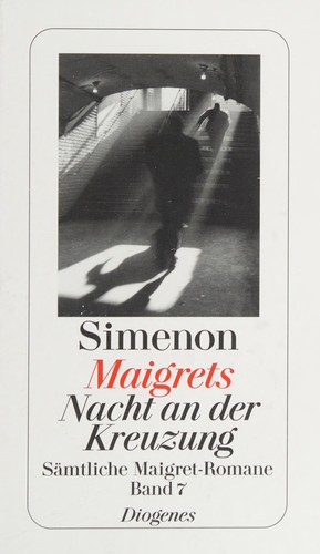 Georges Simenon: Maigrets Nacht an der Kreuzung (German language, 2008, Diogenes)