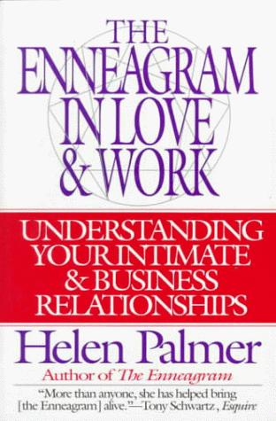 Helen Palmer: The Enneagram in Love and Work (Paperback, 1996, HarperOne)