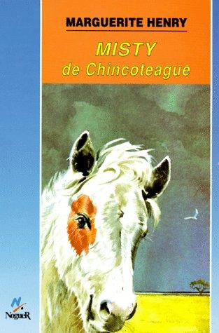 Misty de Chincoteague (Paperback, Spanish language, 1994, Editorial Noguer)