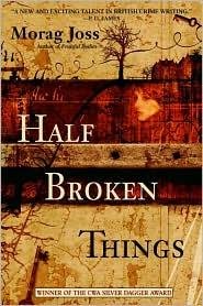 HALF BROKEN THINGS (2006, DELTA)