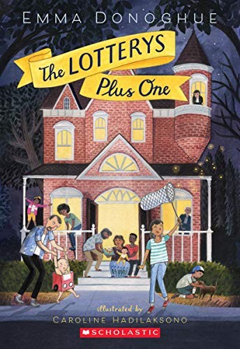 Emma Donoghue: The Lotterys Plus One (Paperback, 2018, Scholastic Inc.)