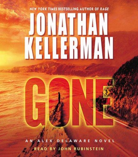 Jonathan Kellerman: Gone (AudiobookFormat, 2006, Random House Audio)