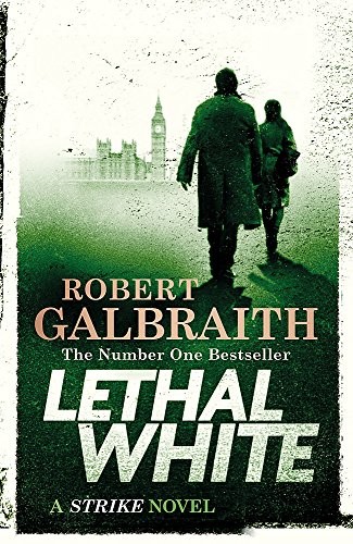 Lethal White (Hardcover, 2018, Sphere)