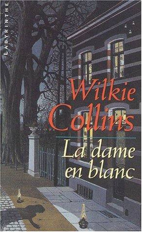 La Dame en blanc (Paperback, 2001, Champs Elysées)