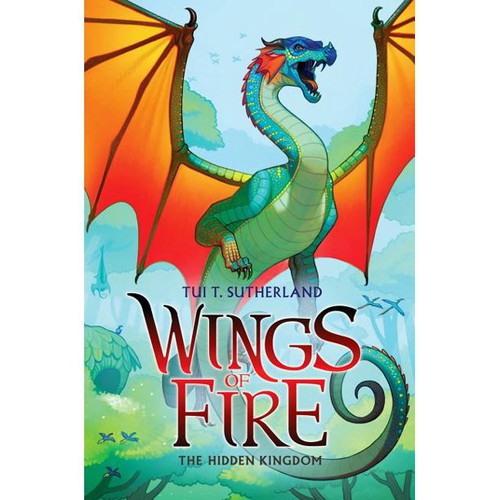 Tui T. Sutherland: The Hidden Kingdom (2013, Scholastic, Incorporated)