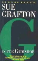 Sue Grafton: G Is for Gumshoe (Hardcover, 2003, Tandem Library)