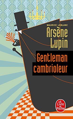 Maurice Leblanc, LeBlanc: Arsene Lupin Gentleman Cambrioleur (Paperback, French language, 1972, Livre de Poche)