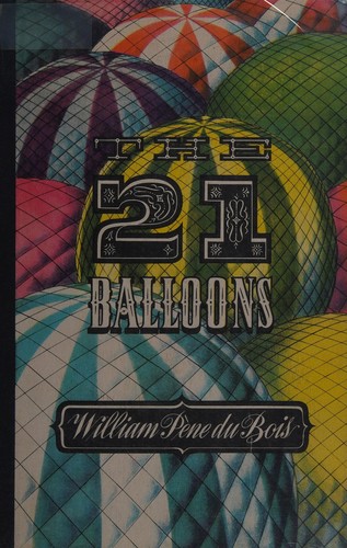 William Pène Du Bois: The twenty-one balloons (2005, Puffin Books)