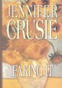 Jennifer Crusie: Faking it (2003, Center Point Pub.)