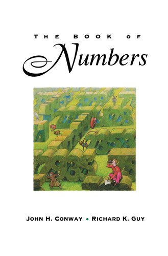 John Horton Conway: The book of numbers (1995, Copernicus)