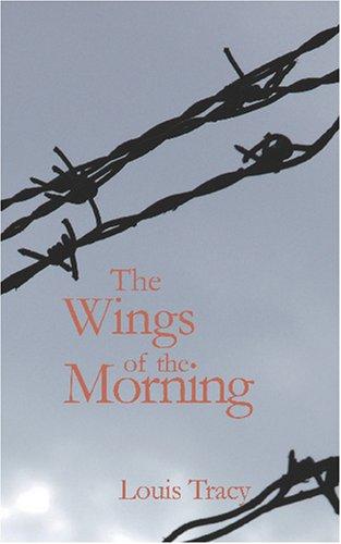 Louis Tracy: The Wings of the Morning (Paperback, BiblioBazaar)