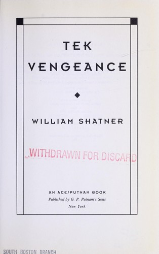 William Shatner: Tek vengeance (1993, Putnam)