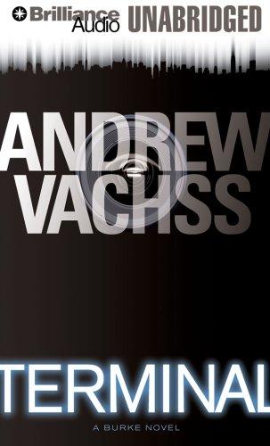 Andrew Vachss: Terminal (AudiobookFormat, 2007, Brilliance Audio on CD Unabridged)