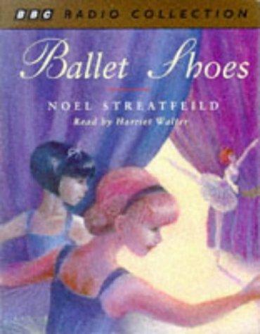Ballet Shoes (BBC Radio Collection) (AudiobookFormat, 1995, BBC Audiobooks)