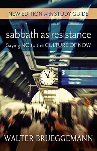 Sabbath as Resistance, New Edition with Study Guide (Paperback, 2017, Westminster John Knox Press)