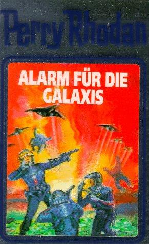 Hans Kneifel, H. G. Ewers, Clark Darlton, William Voltz, Kurt Mahr: Alarm für die Galaxis (Hardcover, German language, 1993, Verlagsunion Pabel Moewig KG Moewig, Neff Hestia)