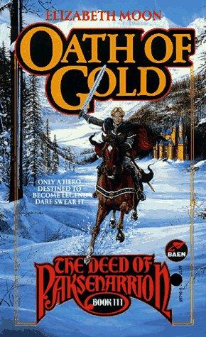 Oath of gold (1989, Baen Books)