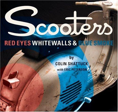Colin Shattuck, Eric Peterson: Scooters (Paperback, 2005, Speck Press)