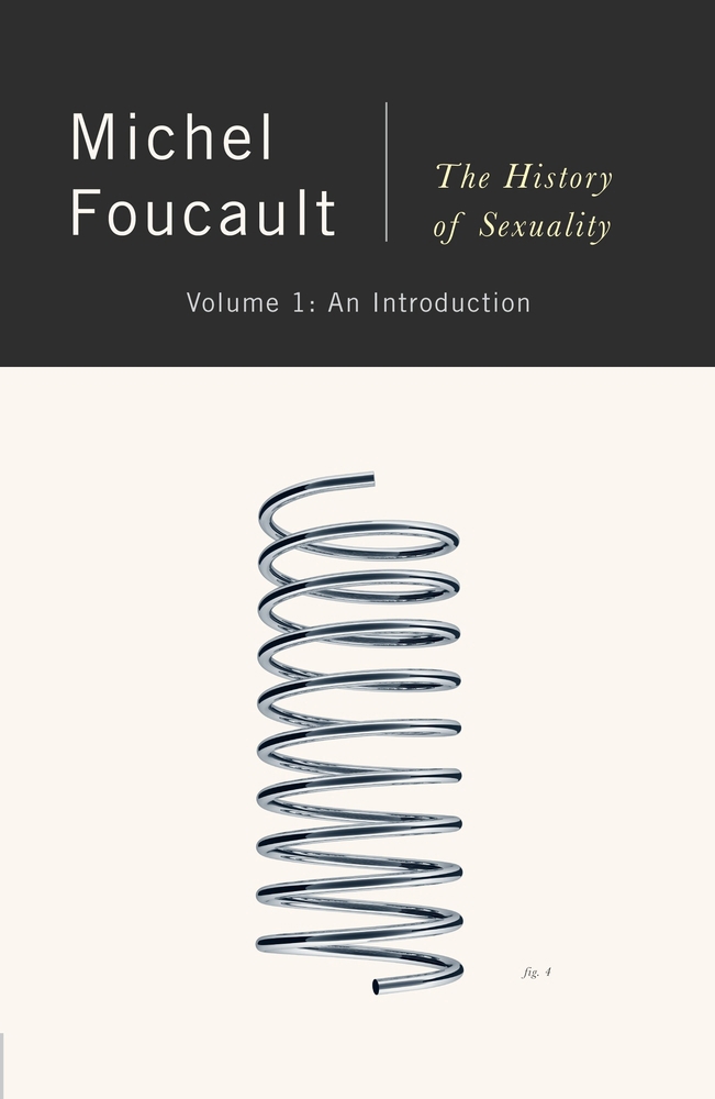 Michel Foucault, Robert Hurley: The History of Sexuality, Volume 1: An Introduction (Paperback, 1990, Vintage, Penguin Books Ltd)