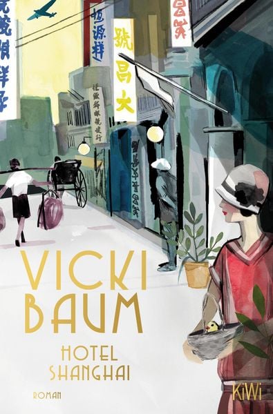 Vicki Baum: Hotel Shanghai (Paperback, German language, 2007, Kiepenheuer & Witsch GmbH)