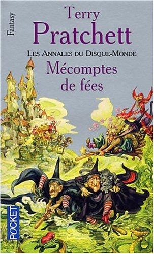 Les Annales du Disque-Monde : Mécomptes de fées (Paperback, French language, 2002, Presses Pocket)
