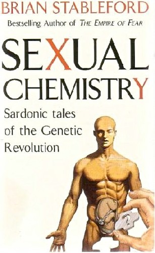 Brian Stableford: Sexual chemistry (1993, Pocket Books)