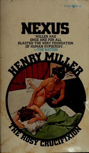 Henry Miller: Nexus (1987, Grove Press)