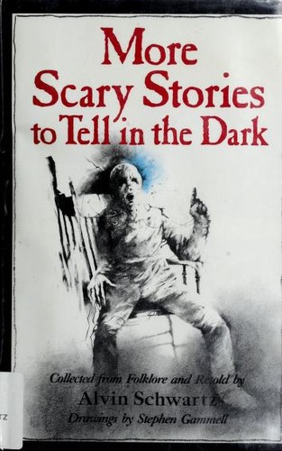 Alvin Schwartz: More scary stories to tell in the dark (1984, HarperCollins Publishers)
