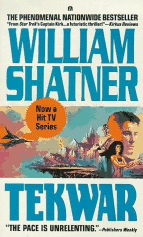 William Shatner: Tekwar (1990, Ace Books)