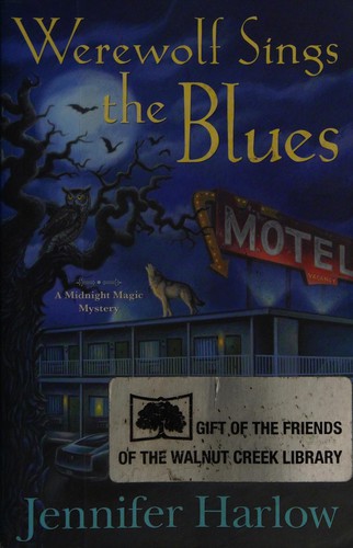Werewolf Sings the Blues (2014, Llewellyn Publications)
