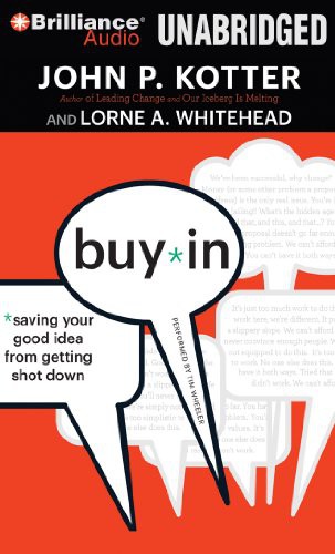 Tim Wheeler, John P. Kotter, Lorne A. Whitehead: Buy-In (AudiobookFormat, 2013, Brilliance Audio)