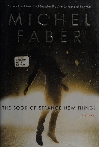 The book of strange new things (2014, HarperCollins Canada)