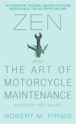 Zen and the Art of Motorcycle Maintenance (Paperback, 2006, HarperTorch)